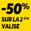 Valise: la 2ème à -50%